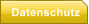 Datenschutz